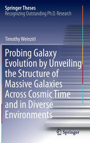 Probing Galaxy Evolution by Unveiling the Structure of Massive Galaxies Across Cosmic Time and in Diverse Environments (2015)
