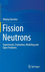 Fission Neutrons: Experiments, Evaluation, Modeling and Open Problems (2015)