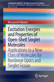 Excitation Energies and Properties of Open-Shell Singlet Molecules: Applications to a New Class of Molecules for Nonlinear Optics and Singlet Fission