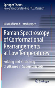 Raman Spectroscopy of Conformational Rearrangements at Low Temperatures: Folding and Stretching of Alkanes in Supersonic Jets (2014)