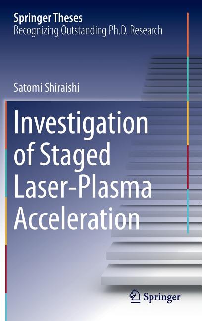 Investigation of Staged Laser-Plasma Acceleration (2015)