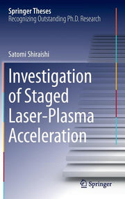 Investigation of Staged Laser-Plasma Acceleration (2015)