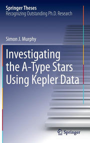 Investigating the A-Type Stars Using Kepler Data (2015)