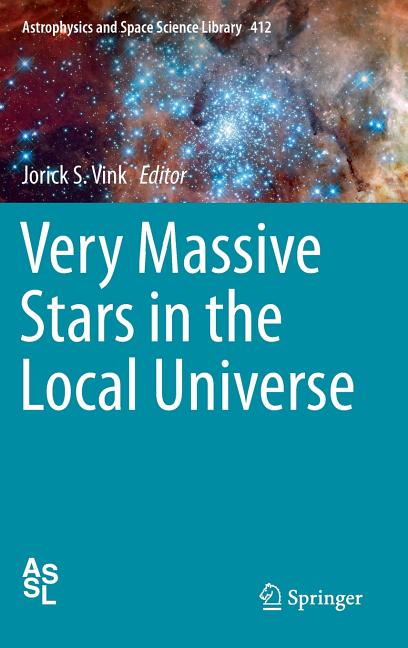 Very Massive Stars in the Local Universe (2015)