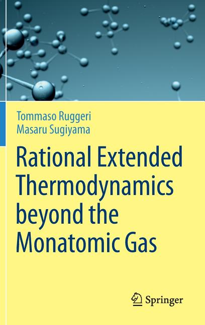Rational Extended Thermodynamics Beyond the Monatomic Gas (2015)