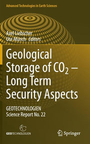 Geological Storage of CO2 - Long Term Security Aspects: Geotechnologien Science Report No. 22 (2015)