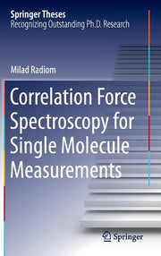 Correlation Force Spectroscopy for Single Molecule Measurements (2015)