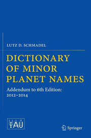 Dictionary of Minor Planet Names: Addendum to 6th Edition: 2012-2014 (2015)