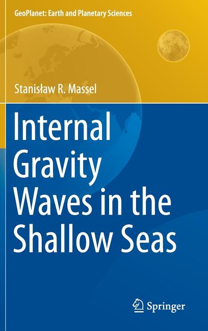Internal Gravity Waves in the Shallow Seas (2015)