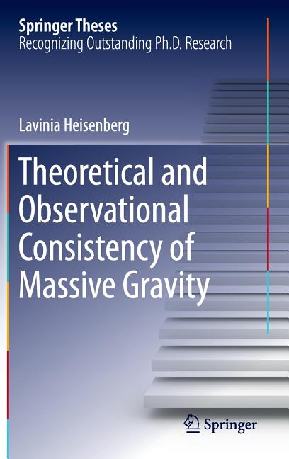 Theoretical and Observational Consistency of Massive Gravity (2015)