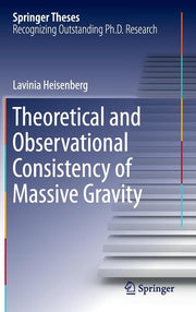 Theoretical and Observational Consistency of Massive Gravity (2015)