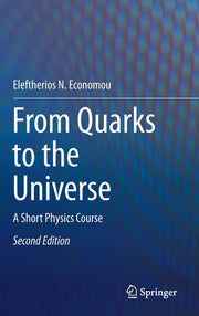 From Quarks to the Universe: A Short Physics Course (2016)