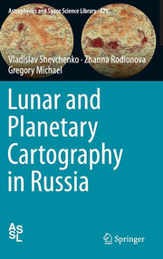 Lunar and Planetary Cartography in Russia (2016)