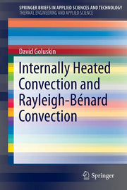 Internally Heated Convection and Rayleigh-Benard Convection (2016)