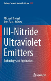 III-Nitride Ultraviolet Emitters: Technology and Applications (2016)