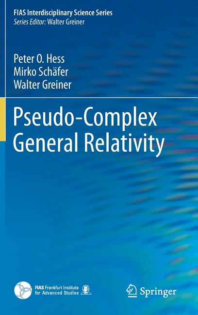Pseudo-Complex General Relativity (2016)