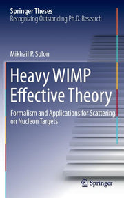 Heavy Wimp Effective Theory: Formalism and Applications for Scattering on Nucleon Targets (2016)