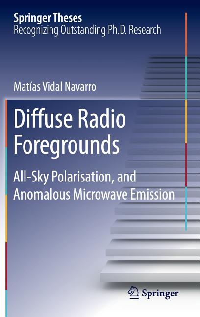 Diffuse Radio Foregrounds: All-Sky Polarisation, and Anomalous Microwave Emission (2016)
