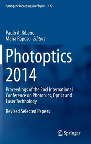 Photoptics 2014: Proceedings of the 2nd International Conference on Photonics, Optics and Laser Technology Revised Selected Papers (2016)