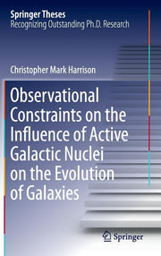 Observational Constraints on the Influence of Active Galactic Nuclei on the Evolution of Galaxies (2016)