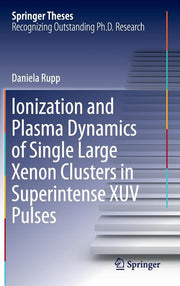 Ionization and Plasma Dynamics of Single Large Xenon Clusters in Superintense Xuv Pulses (2016)
