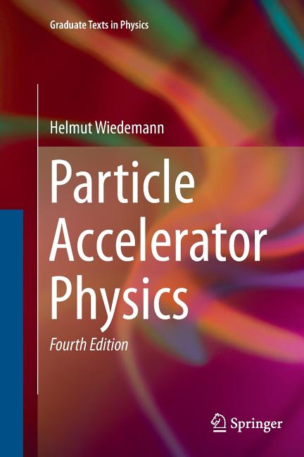 Particle Accelerator Physics (2015)