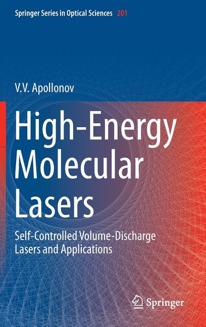 High-Energy Molecular Lasers: Self-Controlled Volume-Discharge Lasers and Applications (2016)