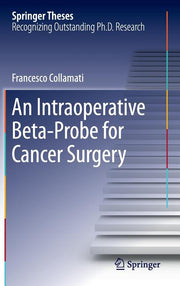 An Intraoperative Beta-Probe for Cancer Surgery (2016)