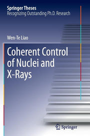 Coherent Control of Nuclei and X-Rays (Softcover Reprint of the Original 1st 2014)