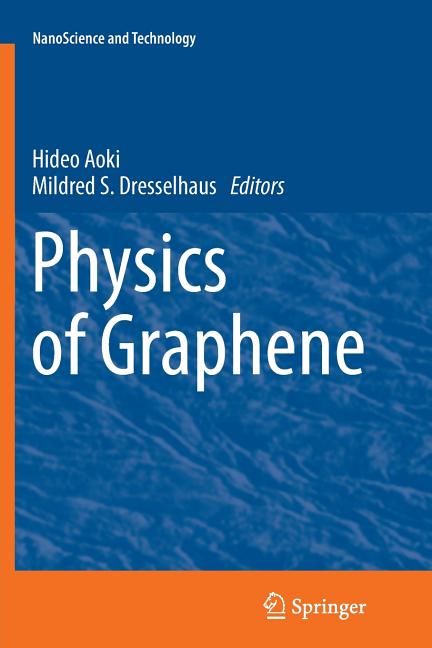 Physics of Graphene (Softcover Reprint of the Original 1st 2014)