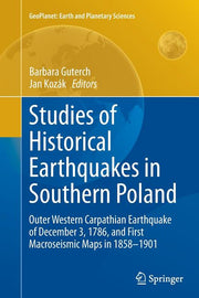 Studies of Historical Earthquakes in Southern Poland: Outer Western Carpathian Earthquake of December 3, 1786, and First Macroseismic Maps in 1858-190