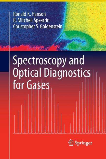 Spectroscopy and Optical Diagnostics for Gases (Softcover Reprint of the Original 1st 2016)