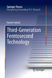 Third-Generation Femtosecond Technology (Softcover Reprint of the Original 1st 2016)