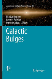 Galactic Bulges (Softcover Reprint of the Original 1st 2016)