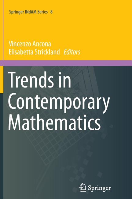 Trends in Contemporary Mathematics (Softcover Reprint of the Original 1st 2014)