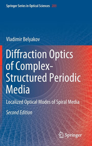 Diffraction Optics of Complex-Structured Periodic Media: Localized Optical Modes of Spiral Media (2019)