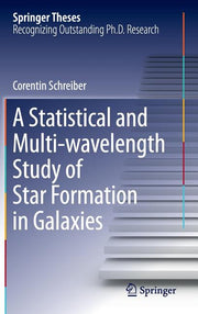 A Statistical and Multi-Wavelength Study of Star Formation in Galaxies (2016)