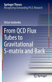 From QCD Flux Tubes to Gravitational S-Matrix and Back (2017)