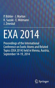 Exa 2014: Proceedings of the International Conference on Exotic Atoms and Related Topics (Exa 2014) Held in Vienna, Austria, September 14-19, 2014 (20