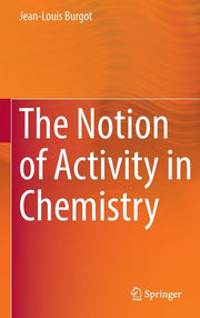 The Notion of Activity in Chemistry (2017)