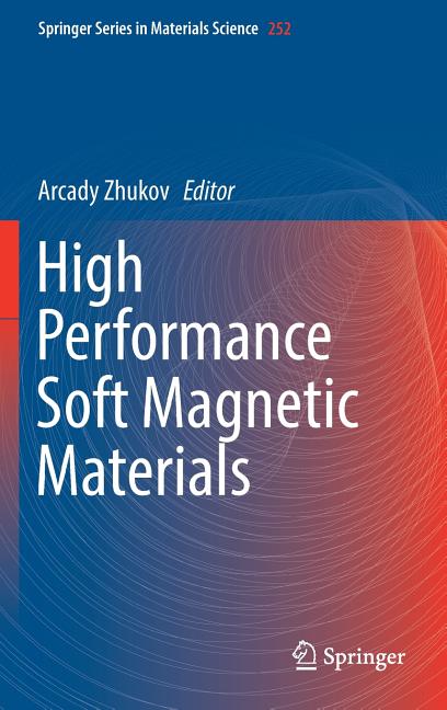 High Performance Soft Magnetic Materials (2017)