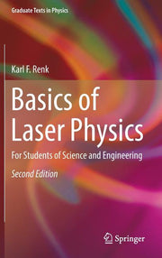 Basics of Laser Physics: For Students of Science and Engineering (2017)