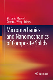 Micromechanics and Nanomechanics of Composite Solids (2018)