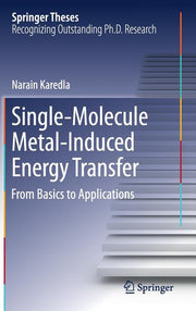 Single-Molecule Metal-Induced Energy Transfer: From Basics to Applications (2017)