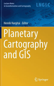 Planetary Cartography and GIS (2019)
