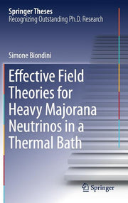 Effective Field Theories for Heavy Majorana Neutrinos in a Thermal Bath (2017)