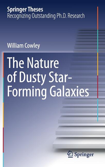 The Nature of Dusty Star-Forming Galaxies (2017)