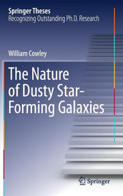 The Nature of Dusty Star-Forming Galaxies (2017)