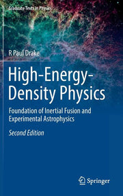 High-Energy-Density Physics: Foundation of Inertial Fusion and Experimental Astrophysics (2018)