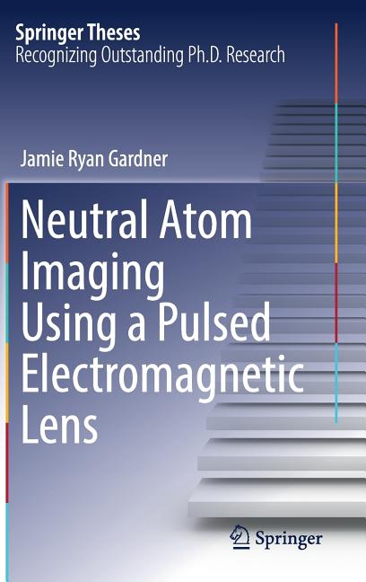 Neutral Atom Imaging Using a Pulsed Electromagnetic Lens (2018)